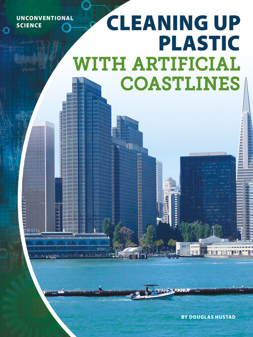 Title details for Cleaning Up Plastic with Artificial Coastlines by Douglas Hustad - Available